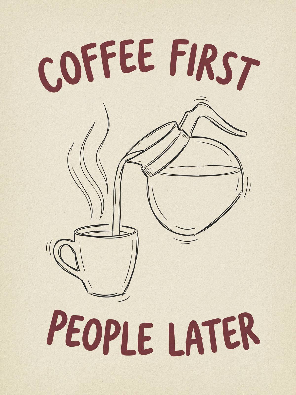poster-print-coffee-first-people-later