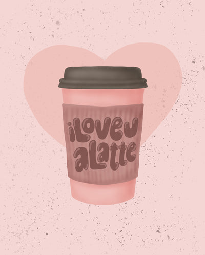 poster-print-love-you-a-latte
