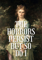 framedcanvas-print-the-horrors-persist-but-so-do-i