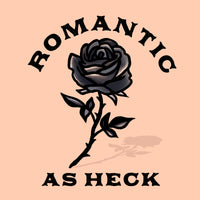 aluminium-print-romantic-as-heck-funny-saying-with-a-black-rose