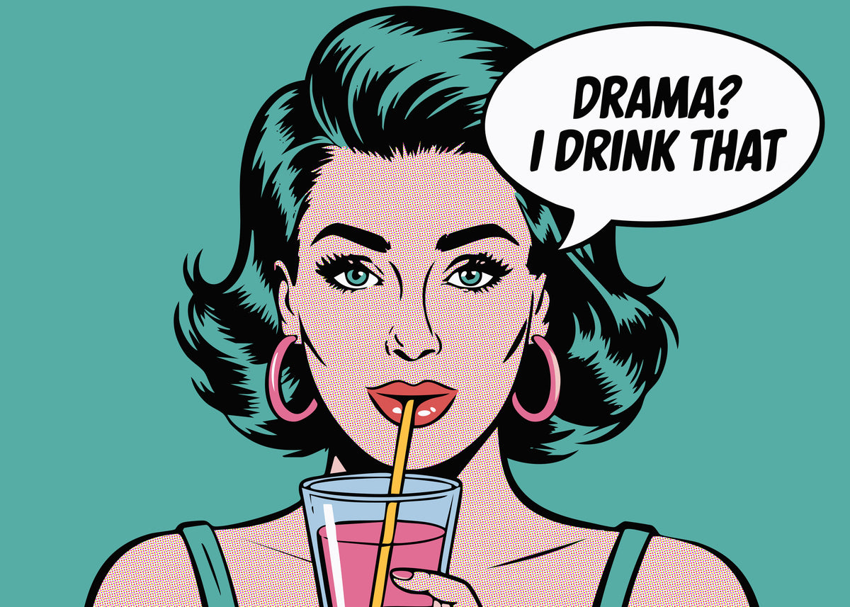 aluminium-print-drama-i-drink-that