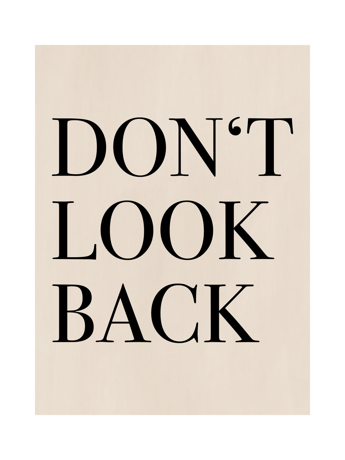poster-print-dont-look-back-quote-art