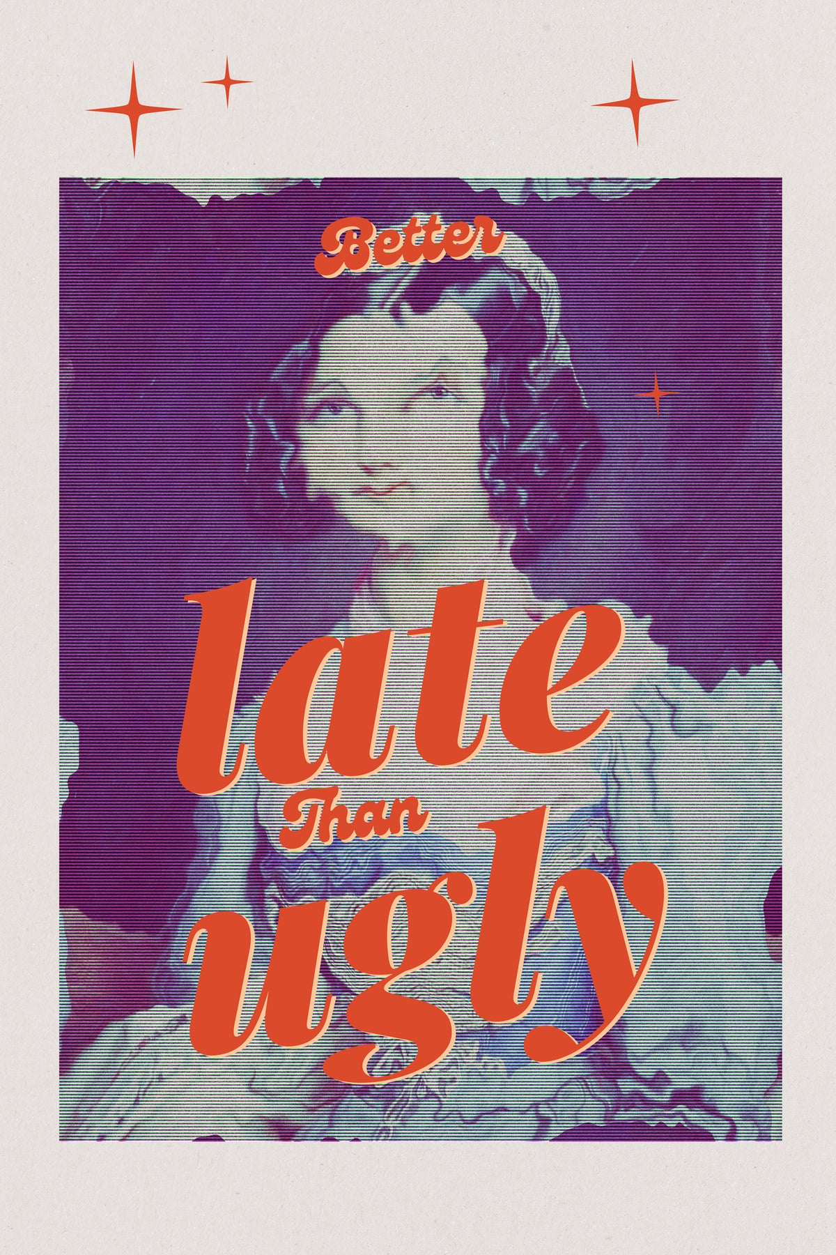 framedposter-print-better-late-than-ugly