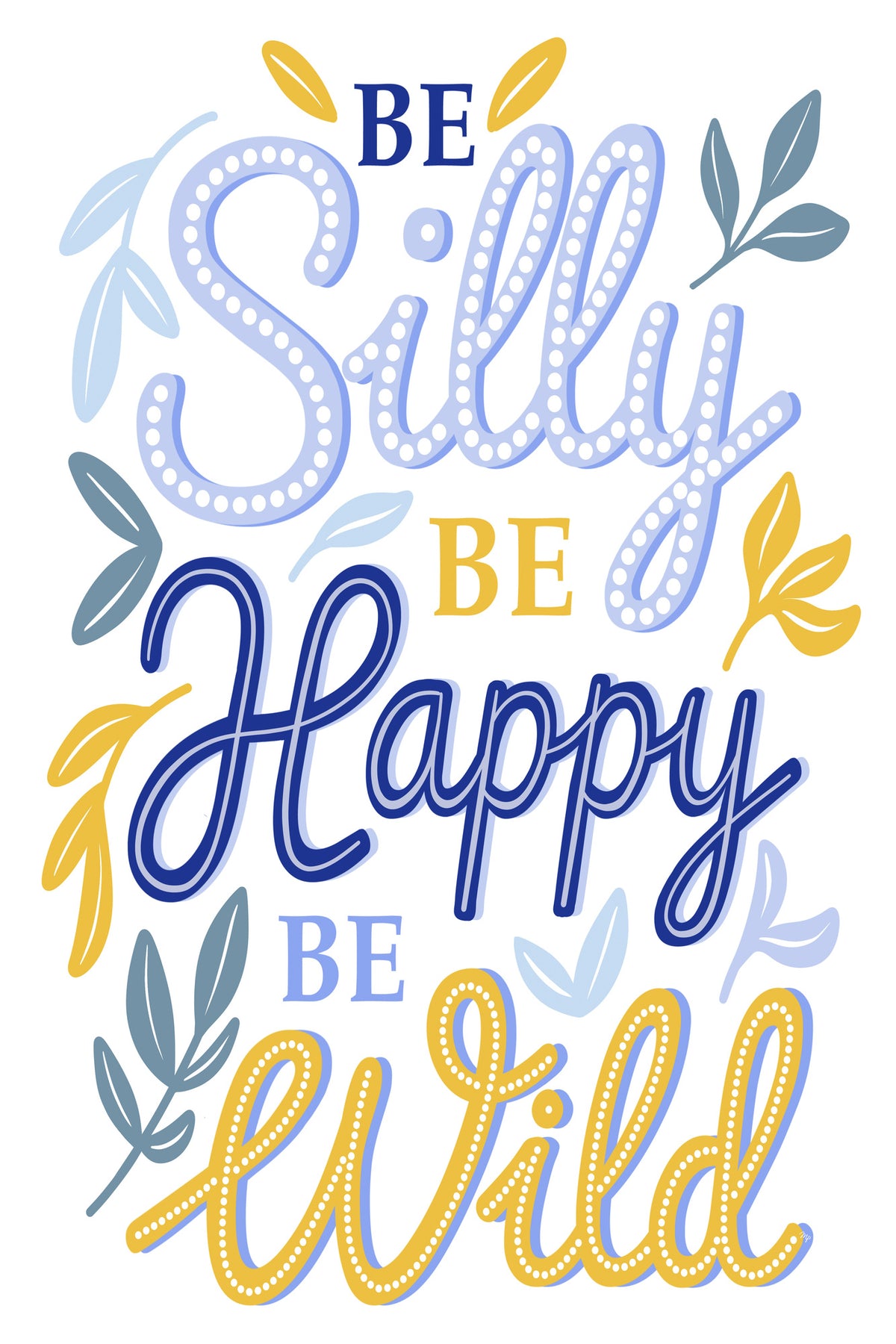 canvas-print-be-silly-quote